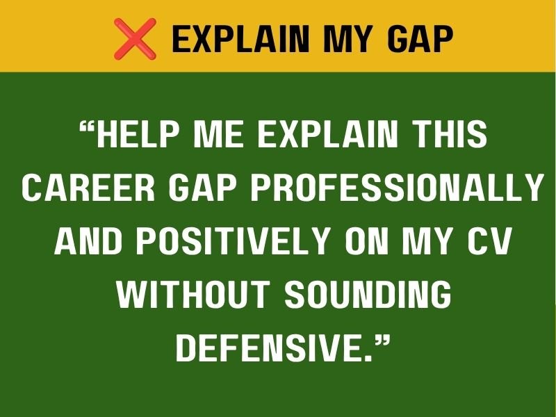Explain Employment Gaps Confidently