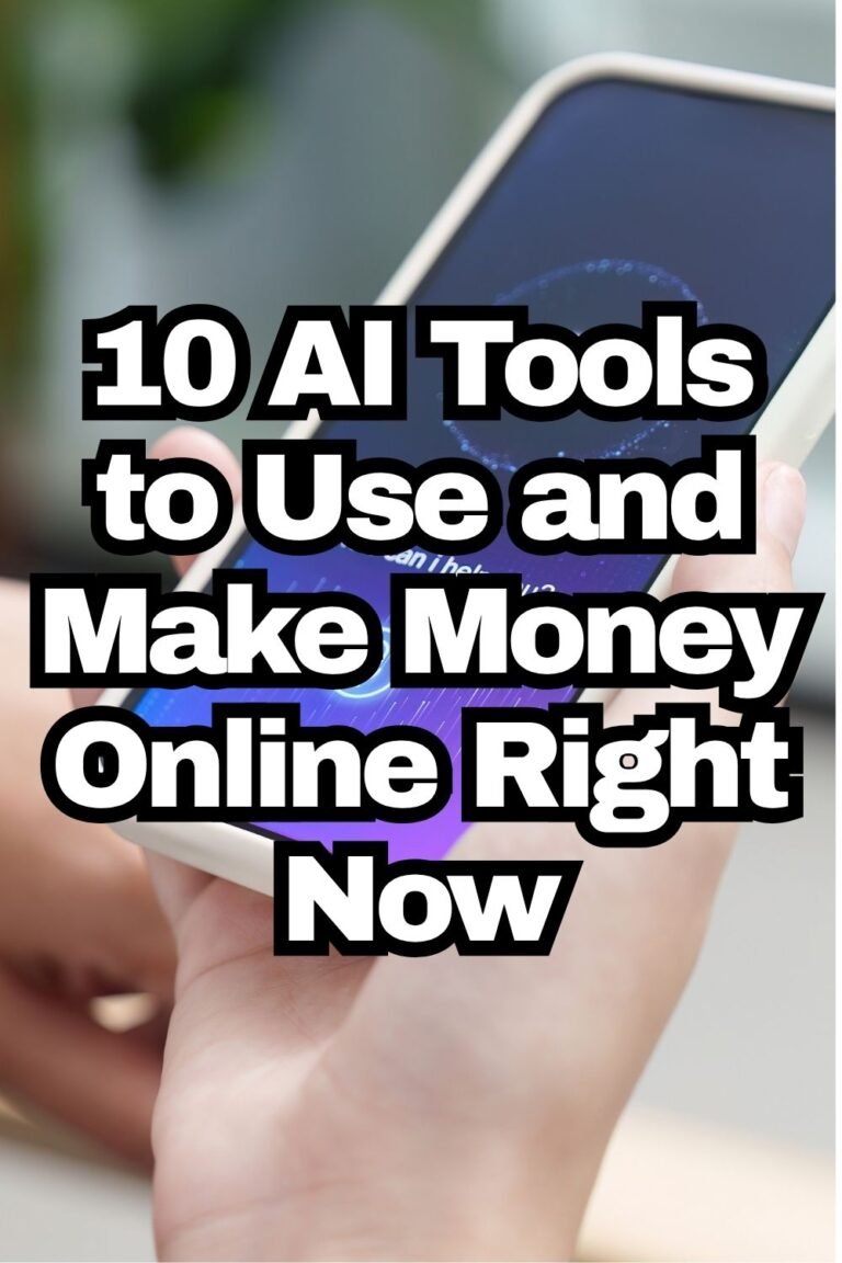 10 AI Tools to Use and Make Money Online Right Now